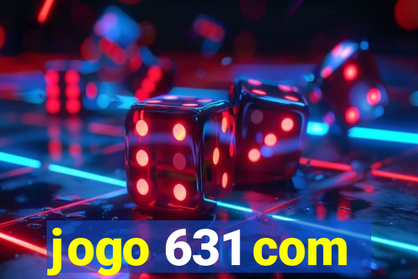 jogo 631 com